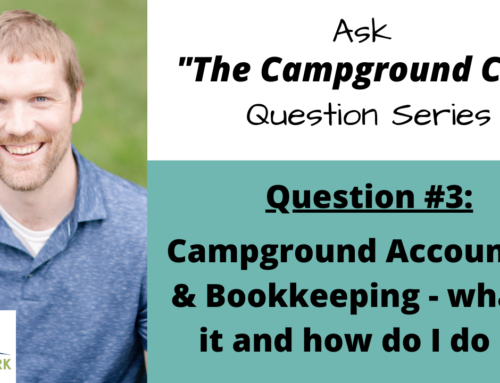 “Ask the Campground CPA” #3: Campground Accounting & Bookkeeping